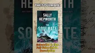 The Soulmate by Sally Hepworth #shorts #bookreview #booksummary #bookshelf #spoiler #bookstagram
