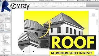 How To Create Aluminium Roofing Sheet in Revit