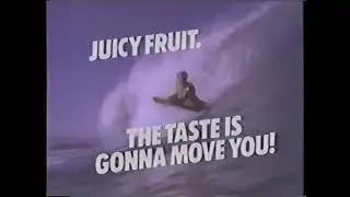 Juicy Fruit-The Taste Is Gonna Move You (Surfing) Commercial (1987)