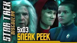 Star Trek Discovery 5x03 Sneak Peek Clip 