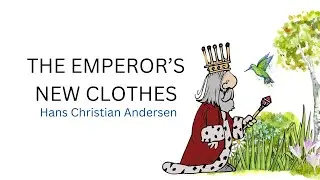 Hans Christian Andersen - Emperors new clothes