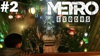 Прохождение Metro Exodus DLS Два полковника #2 Новый Год!