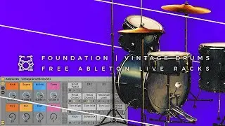 FREE 70s - 80s Ableton Drum Racks | F O U N D A T I O N Vintage Drums