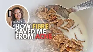 Using FIBRE as a dietary solution to fight ACNE! #diet #acne #acnesolutions