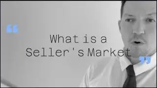 Home Buyers Must Know | This What is a Sellers Market