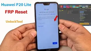 Huawei P20 lite FRP Google Account Reset by UnlockTool