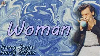 Woman-Harry Styles (Lyrics)