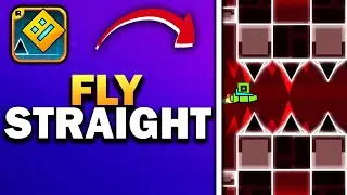 How To Straight Fly in Geometry Dash (2026)
