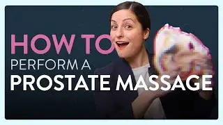 How to Perform a Prostate Massage for Prostate Pain Relief