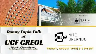 AWE Nite Orlando: Danny Tapia talk at UCF CREOL / Networking Social