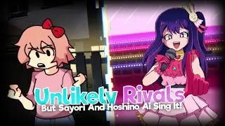 Unlikely Rivals but Sayori and Hoshino Ai Sings It! (Playable Ver) (Android/PC)