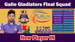 🏆LPL 2021 Galle Gladiators Final Squad ✅ Lanka Premier League 2021