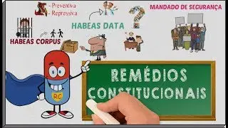 Direito Constitucional - Remédios Constitucionais