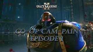 Warhammer 40K: Space Marine 2 Ep. 1 | Campaign & Co-Op