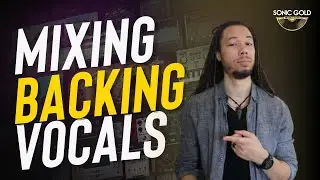 (In depth tutorial) How to mix background vocals for modern R&B Soul 2024