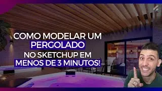 Modelando um pergolado dentro do sketchup da forma mais prática possível!