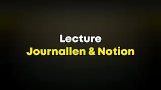 College Journallen & Notion / Lecture Journalling & Notion