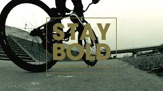 STAY BOLD - feat. KAI (SND*S / TUBAGRA)