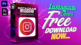 Free Download Instagram Library Big Pack for Premiere Pro | Adobe Premiere pro