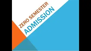 Admission in Zero Semester :What is Zero Degree ? Admission for third Division