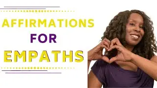 Success Affirmations for Empaths August 2020
