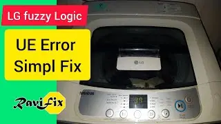 LG fuzzy logic top loaded washing machine UE error simple fix. unbalanced Load