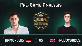 [Gwent] Pre-Game analysis of Damorquis vs Freddybabes | Gwent Masters Quarter Final 4