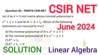 CSIR NET June 2024 Mathematics Linear Algebra Solution | Csir Net June 2024 Maths Part C Q.ID 704074