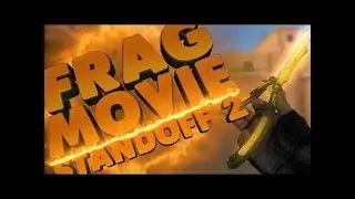 Standoff 2 (FRAGMOVIE)❤️48❤️