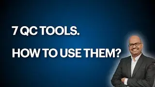 7 QC Tools and How to Use them?