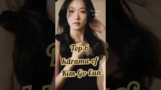 TOP 6 KDRAMA OF Kim Go Eun #kdrama #kimgoeun #goblin #ytshorts