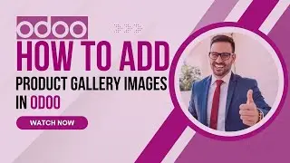 How to Add Product Gallery Images in Odoo Online 2025