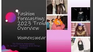 2023 Trends:  Fall/Winter 22/23 Womenswear Fashion Forecast