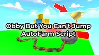 Obby But You Can't Jump autofarm script