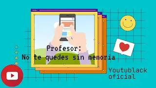 👨‍🏫Entrega de Trabajos Virtuales - No te quedes sin memoria en tu celular