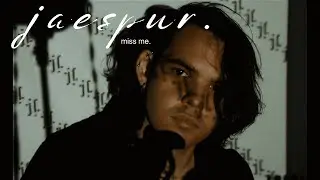 jaespur. - miss me. (Official Video)
