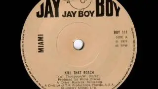 Miami — Kill That Roach 1976
