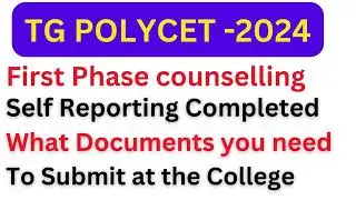 TG POLYCET-2024|What documents or xerox copies you need submit in the college along with allotment