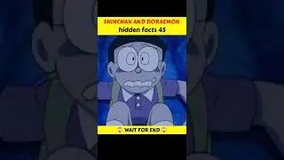 Doraemon hidden facts 45 😱😰 #doraemonfacts #doremon #shinchan