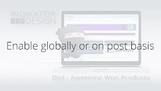 03 Enable globally or on post basis - Divi – Awesome Woo Products