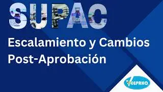 supac escalamiento y cambios post aprobacion