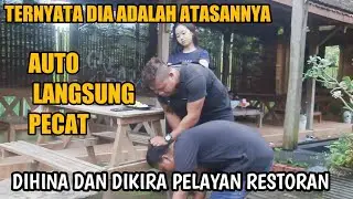 BOS BESAR DIHINA DAN DISIKSA , TERNYATA MALAH ATASANNYA SENDIRI , LANGSUNG DIPECAT DITEMPAT