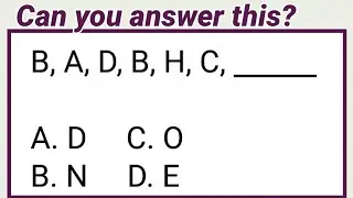 Letter Series | B, A, D, B, H, C, __? | Logical Reasoning Test