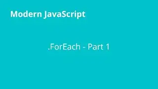 JavaScript Array Foreach Part1[شرح جافا سكريبت]