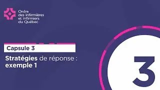 Capsule 3 : stratégies de réponse – exemple 1