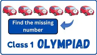 Class 1 Maths Olympiad | SOF IMO class 1 Olympiad practice problem | SOF IMO 2024-25 Exam problem