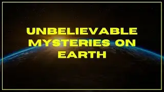 5 MIND-BLOWING PHENOMENA ON EARTH!