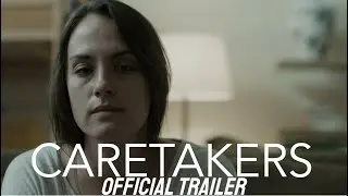 Caretakers Official Trailer (2020) | HOCA Films