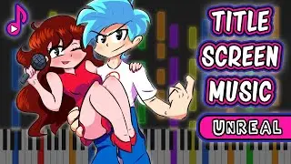 Title Screen Music — Friday Night Funkin' (FNF Unreal Piano)