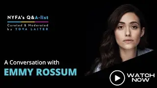 NYFA's Q&A-List with Tova Laiter: Emmy Rossum